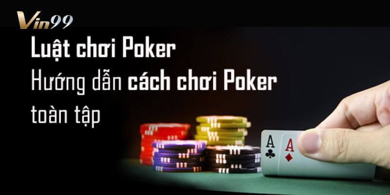 Việc hiểu chi tiết thứ hạng bài cũng là yếu tố vô cùng quan trọng trong cách chơi Poker.